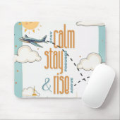 Blijf kalm, blijf gefocust en stijg boven het them muismat (Met muis)