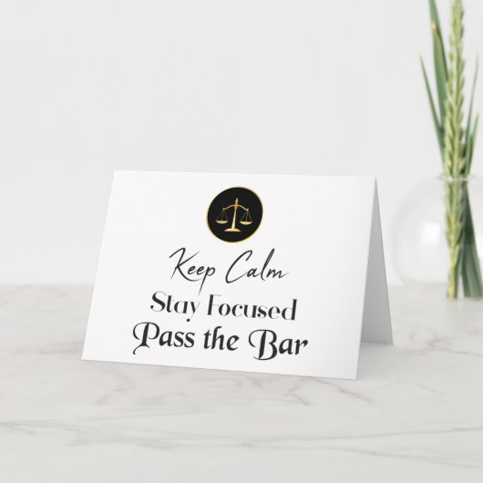 Blijf Kalm. Blijf gefocust. Ga het barexamen over. Kaart (Voorkant)