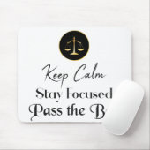 Blijf Kalm. Blijf gefocust. Ga het examen van de B Muismat (Met muis)