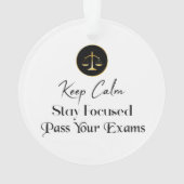Blijf Kalm. Blijf gefocust. Geef je examens af Ornament (achterkant)