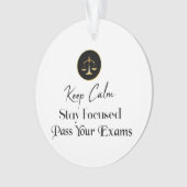 Blijf Kalm. Blijf gefocust. Geef je examens af Ornament (voorkant)