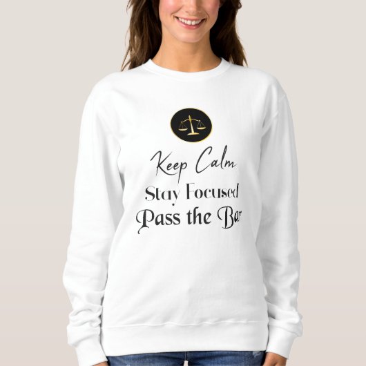 Blijf kalm. Blijf gefocust. Haal je balie. Trui (Voorkant)