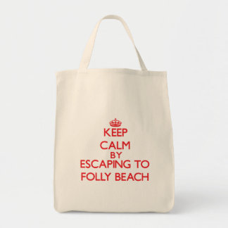 Blijf kalm door naar Folly Beach South Carolin te  Tote Bag