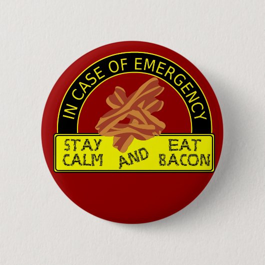 Blijf kalm, Eat Bacon Button (Voorkant)