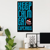 Blijf Kalm. Eat Cupcakes Bakery Poster (Thuiskantoor)