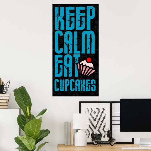 Blijf Kalm. Eat Cupcakes Bakery Poster (Thuiskantoor)