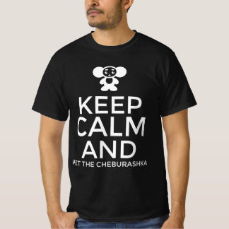 Blijf kalm en aai de cheburashka t-shirt