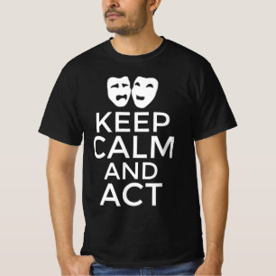 Blijf kalm en actie ondernemen t-shirt