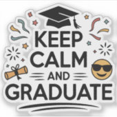 Blijf kalm en Afstuderen - Dag van het Afstuderen Sticker (Voorkant)