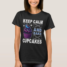 Blijf kalm en bak cupcakes t-shirt