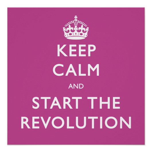 Blijf kalm en begin de revolutie Paars Poster (Voorkant)
