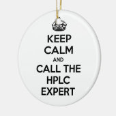 Blijf kalm en bel de HPLC-expert Keramisch Ornament (Links)