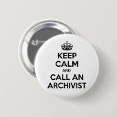 Blijf kalm en bel een archivaris ronde button 5,7 cm (Voorkant /achterkant)