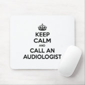 Blijf kalm en bel een audioloog muismat (Met muis)
