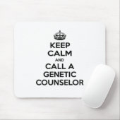 Blijf kalm en bel een genetische adviseur muismat (Met muis)