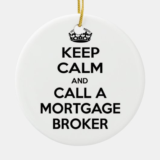 Blijf kalm en bel een hypotheekmakelaar keramisch ornament (Voorkant)