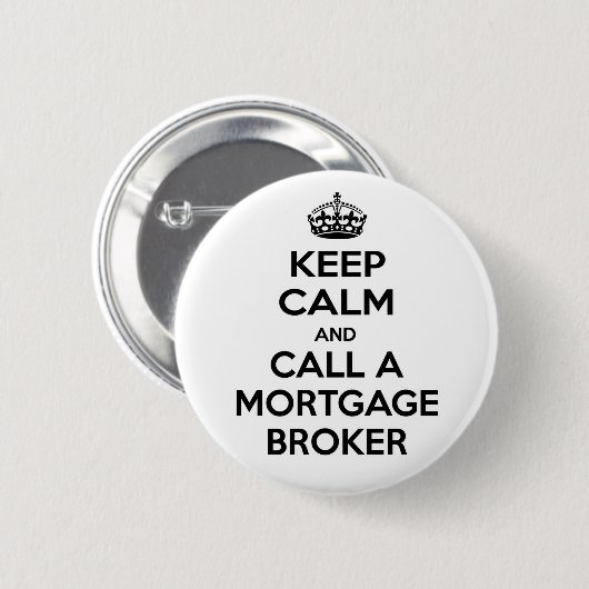 Blijf kalm en bel een hypotheekmakelaar ronde button 5,7 cm (Voorkant /achterkant)