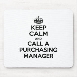 Blijf kalm en bel een inkoopmanager muismat