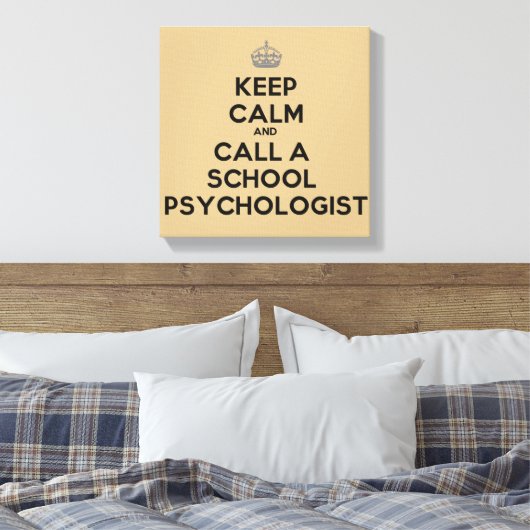 Blijf kalm en bel een school psycholoog canvas (Insitu (Slaapkamer))
