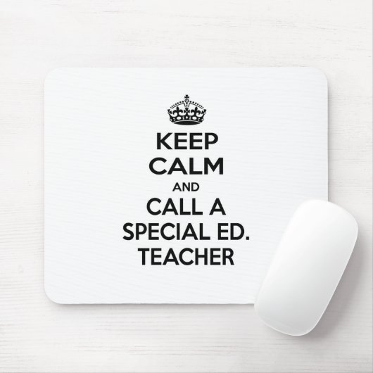 Blijf kalm en bel een speciale Ed. onderwijzer Muismat (Met muis)