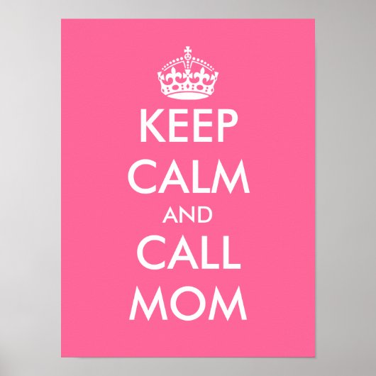 Blijf kalm en bel mama | Aanpasbare poster (Voorkant)