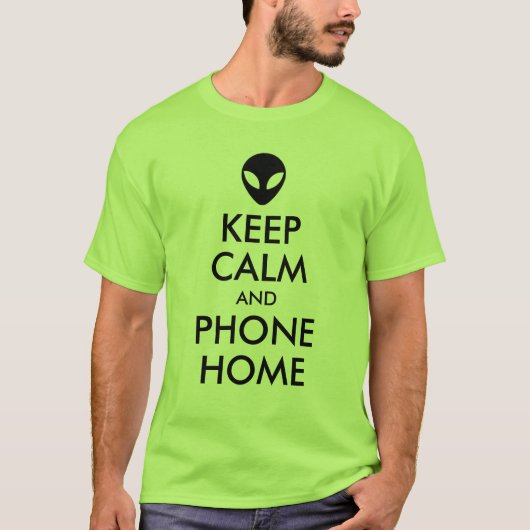 Blijf kalm en bel naar huis Alien Parodie T-shirt (Voorkant)