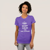Blijf kalm en bel Stylist T-shirt (Voorkant volledig)