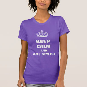 Blijf kalm en bel Stylist T-shirt