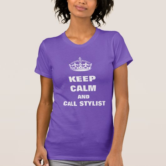 Blijf kalm en bel Stylist T-shirt (Voorkant)