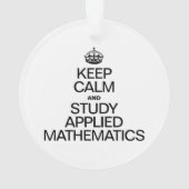 BLIJF KALM EN BESTUDEER TOEGEPASTE WISKUNDE ORNAMENT (achterkant)