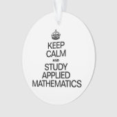 BLIJF KALM EN BESTUDEER TOEGEPASTE WISKUNDE ORNAMENT (voorkant)