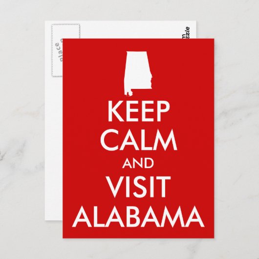 Blijf kalm en bezoek Alabama Briefkaart (Voorkant / Achterkant)