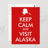 Blijf kalm en bezoek Alaska Briefkaart (Voorkant / Achterkant)