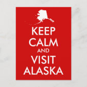 Blijf kalm en bezoek Alaska Briefkaart (Voorkant)