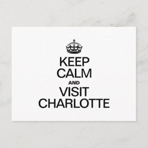 BLIJF KALM EN BEZOEK CHARLOTTE BRIEFKAART