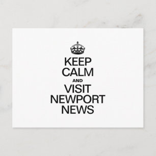 BLIJF KALM EN BEZOEK NEWPORT NIEUWS BRIEFKAART