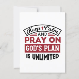 Blijf kalm en bid dat Gods plan onbeperkt is Briefkaart