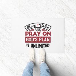 Blijf kalm en bid dat Gods plan onbeperkt is Deurmat