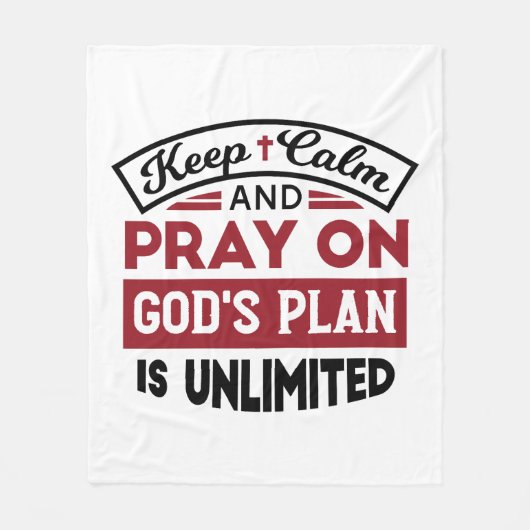 Blijf kalm en bid dat Gods plan onbeperkt is Fleece Deken (Voorkant)
