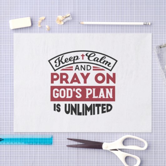 Blijf kalm en bid dat Gods plan onbeperkt is Tissuepapier (Craft)