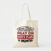 Blijf kalm en bid dat Gods plan onbeperkt is Tote Bag (Voorkant)