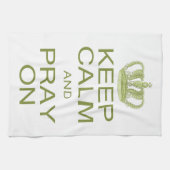 Blijf kalm en bid op groot koninklijk besluit theedoek (Horizontaal)