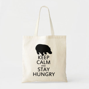 Blijf kalm en blijf hongerig tote bag