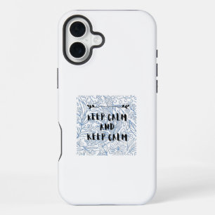 Blijf kalm en blijf kalm iPhone 16 plus hoesje