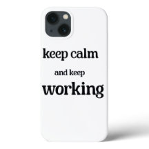 Blijf kalm en blijf werken.