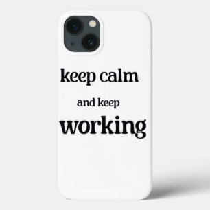 Blijf kalm en blijf werken. Case-Mate iPhone case