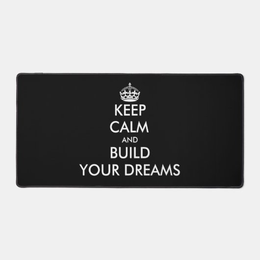Blijf kalm en bouw uw droom aangepaste bureaumat (Voorkant)