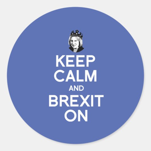 Blijf kalm en Brexit op Theresa May — Ronde Sticker (Voorkant)