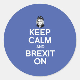 Blijf kalm en Brexit op Theresa May — Ronde Sticker