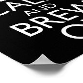 Blijf kalm en brouwerij thuis. poster (Hoek)